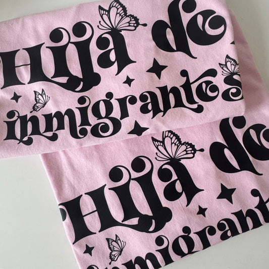 Hija De Inmigrantes T-Shirt